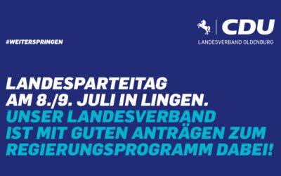 Landesparteitag der CDU in Niedersachen am 8./9. Juli in Lingen